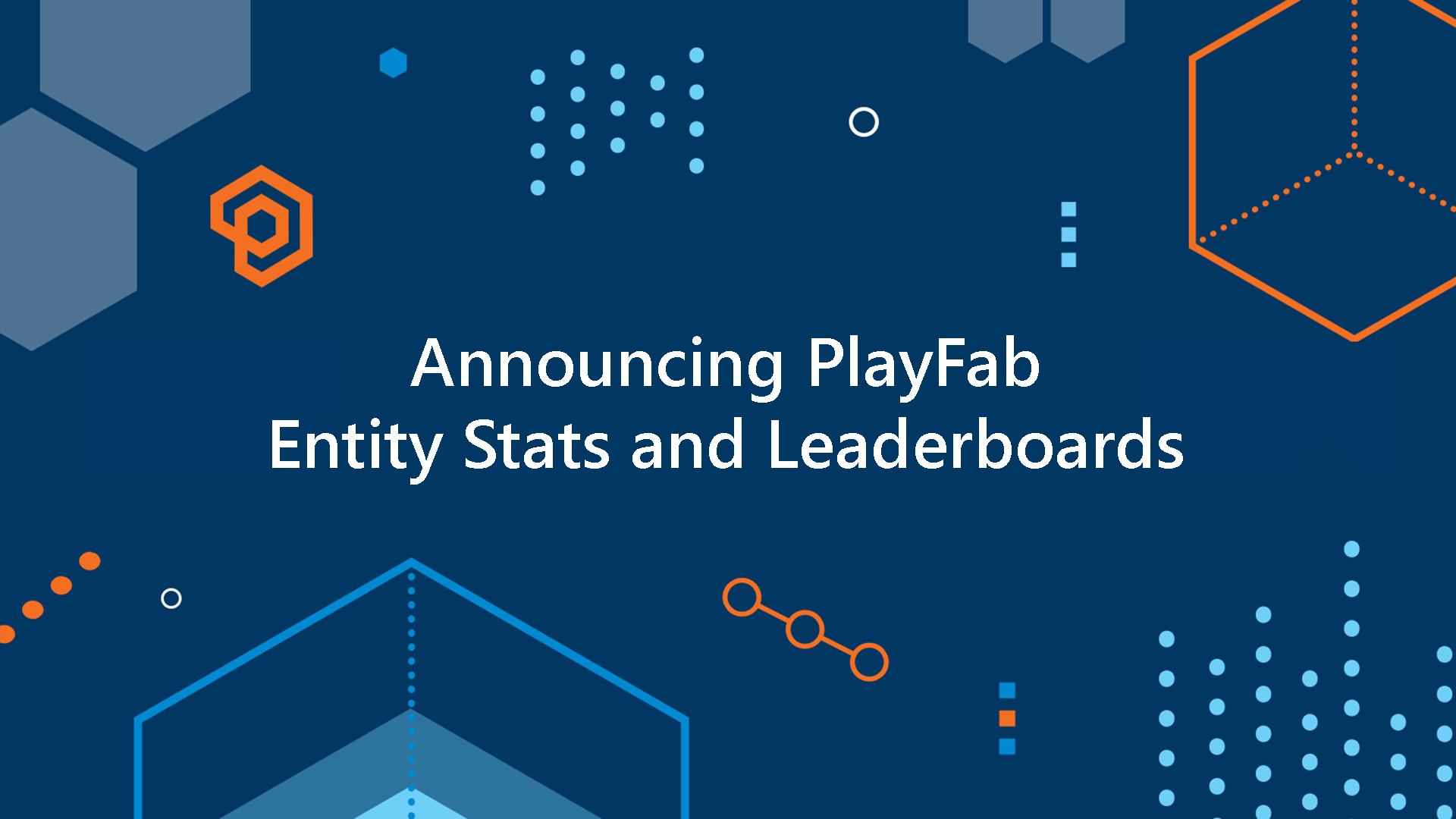 PlayFab Entity Stats and Leaderboards hero image