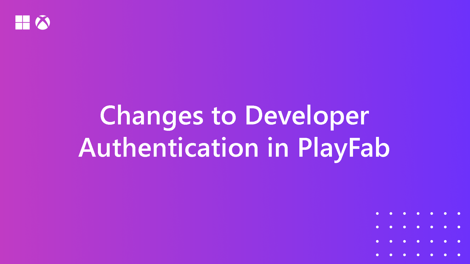 PlayFab Developer Authentication Hero image