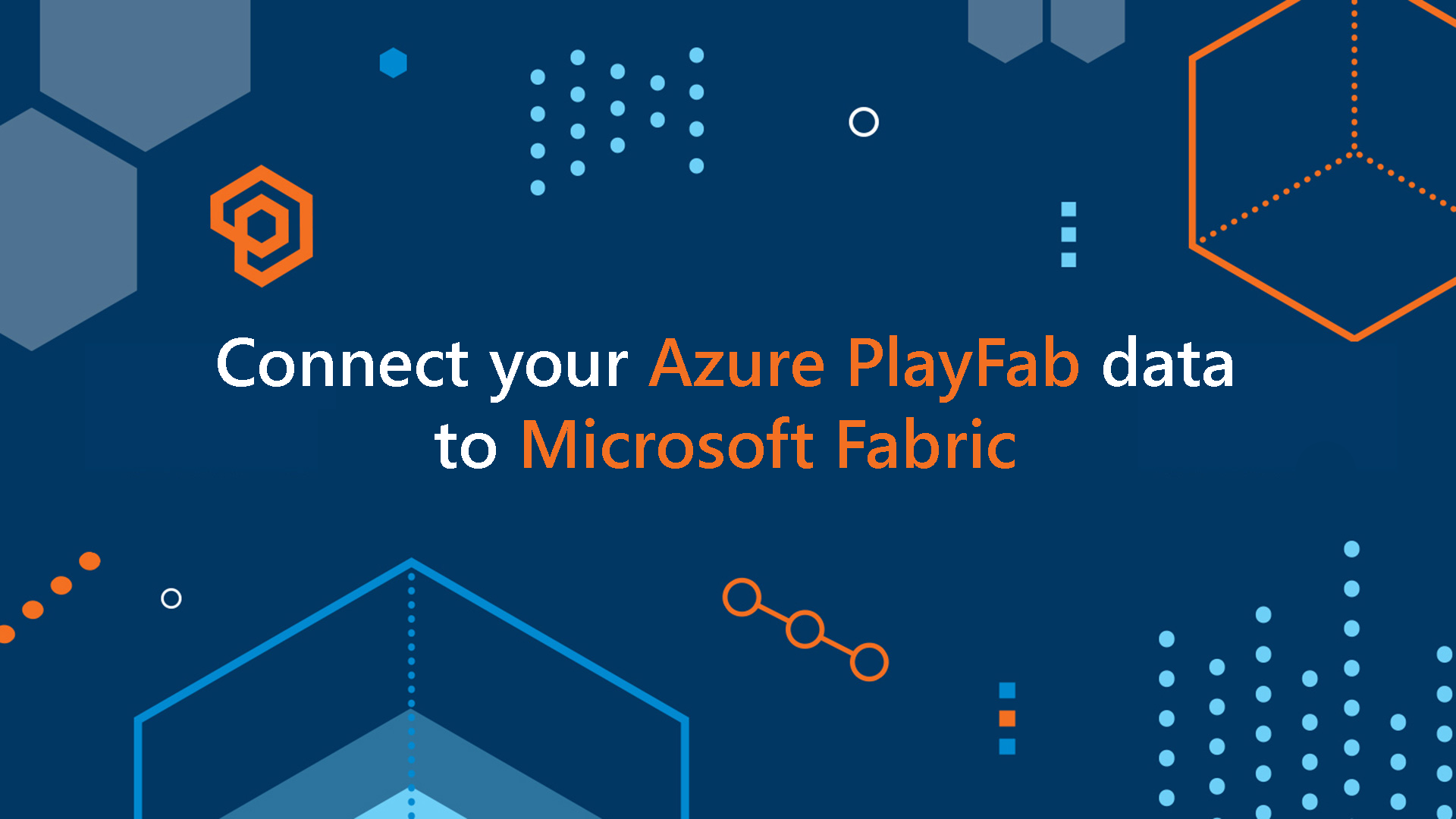 Azure PlayFab connect to Microsoft Fabric Hero image