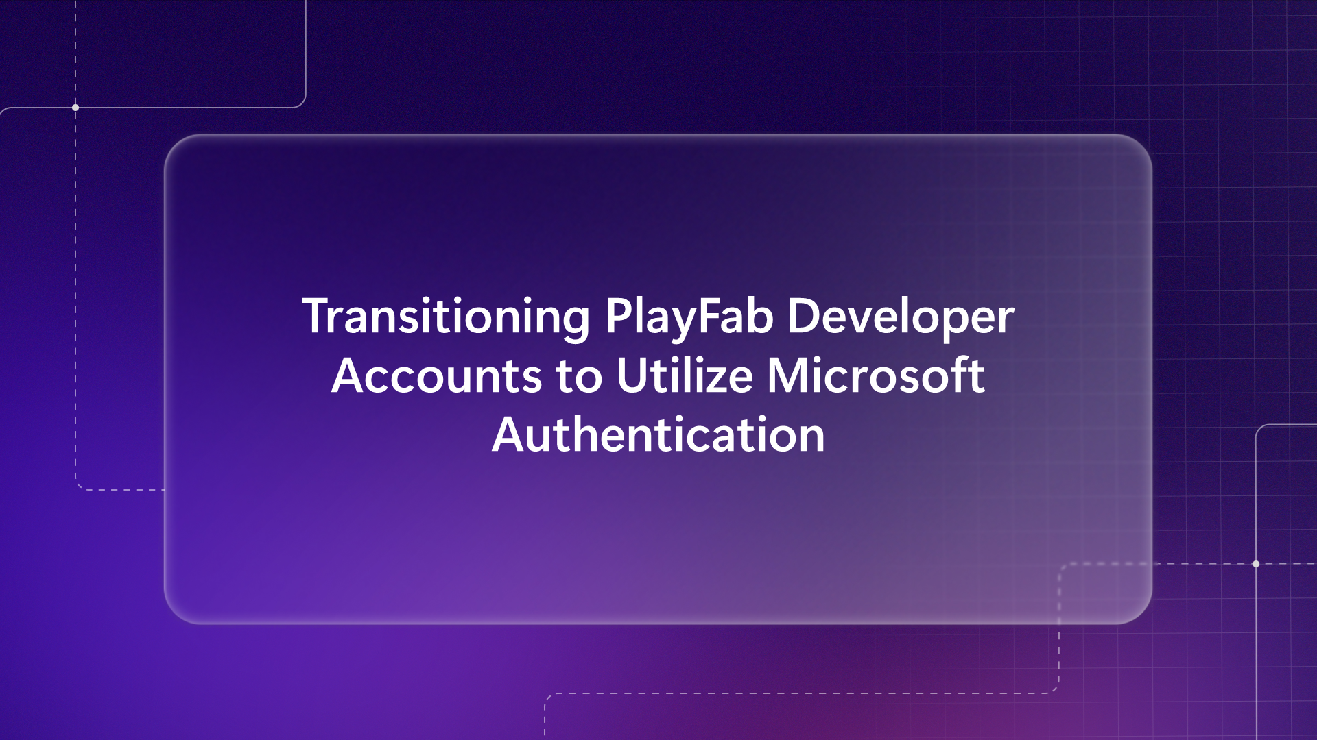 PlayFab Transition Hero image