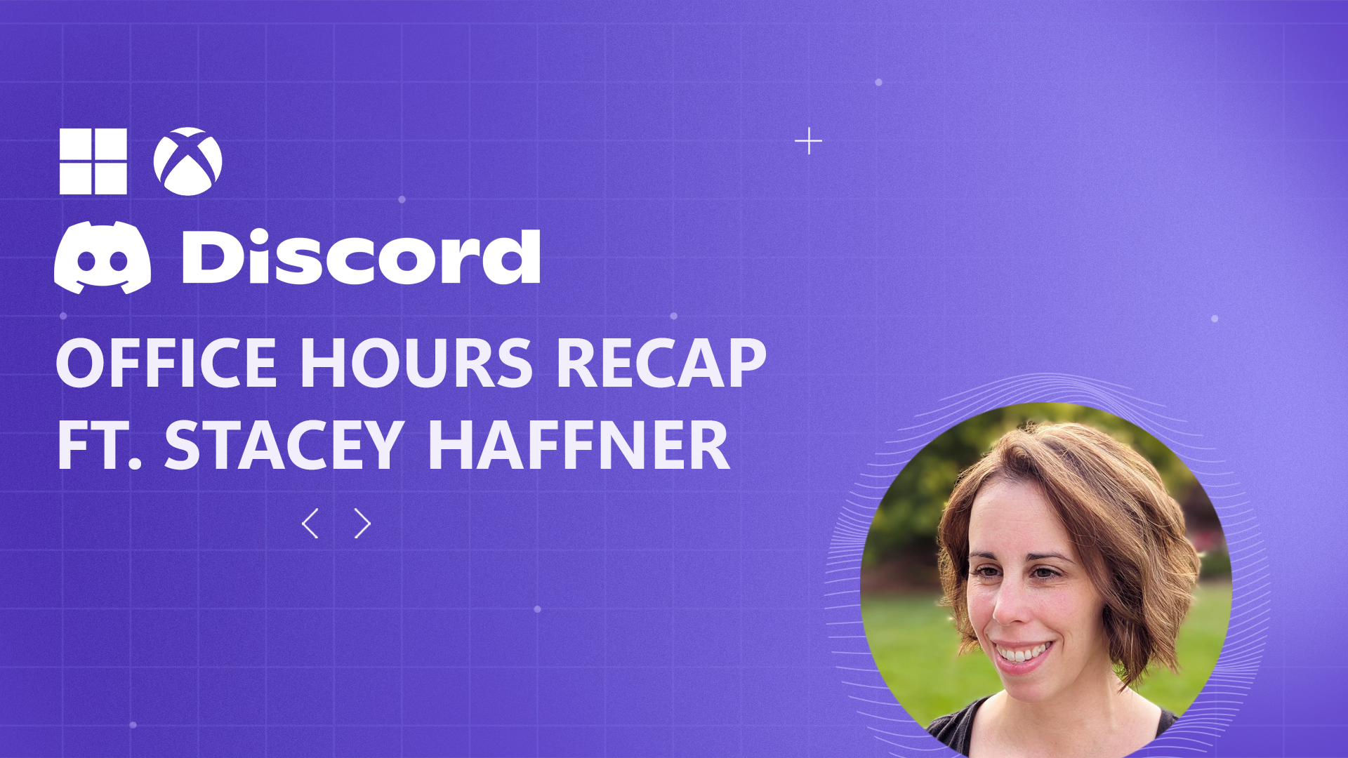Office Hours Recap - Stacey Haffner
