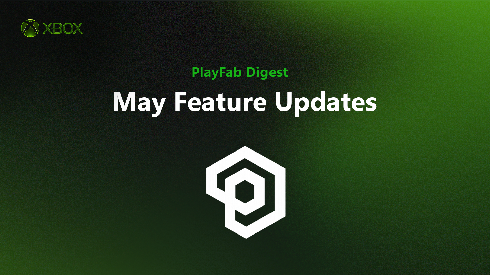 PlayFab May Digest Hero image