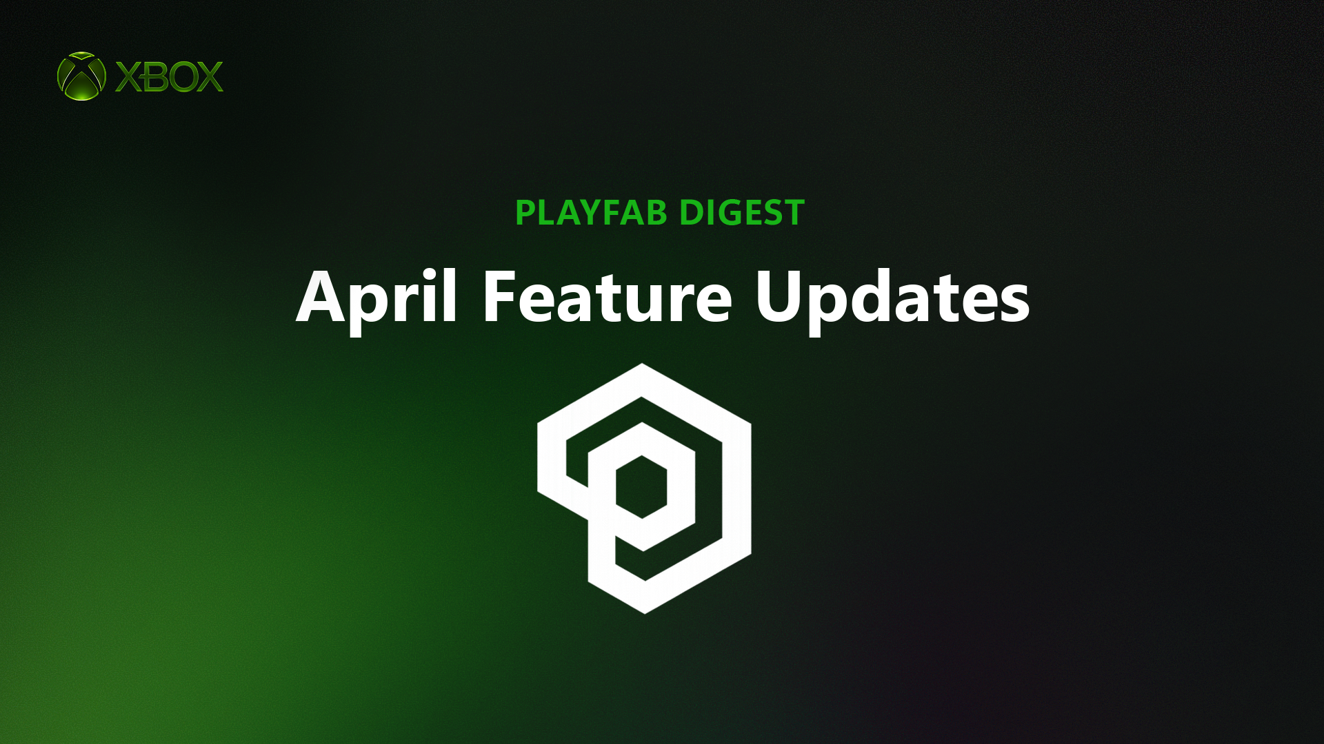 PlayFab Digest April New image