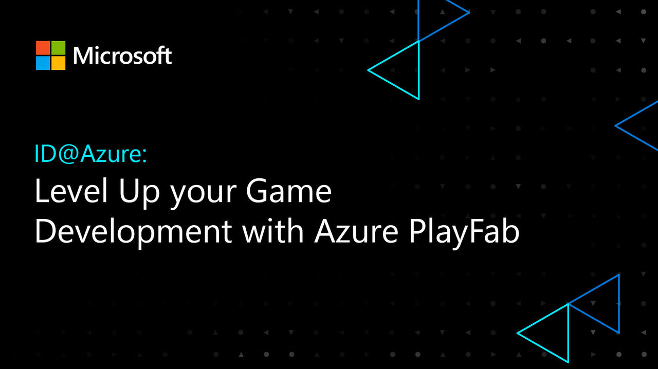 Level Up your Game Development with Azure PlayFab