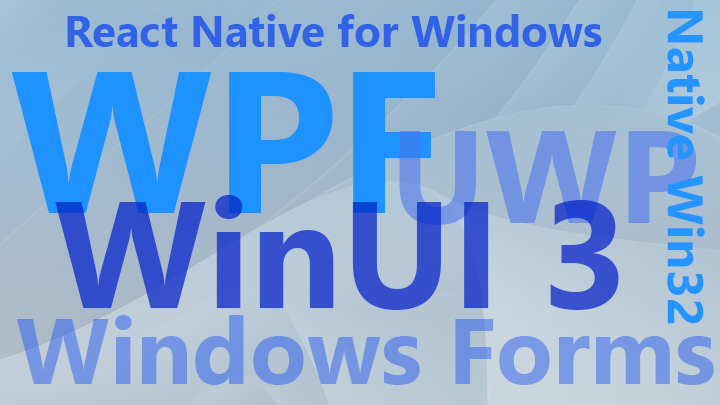 Teksti, jossa on WPF, UWP, WinUI 3, Windows Forms